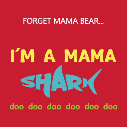 Tričko I ´m a mama SHARK
