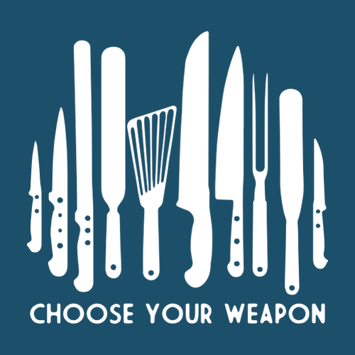 Tričko Choose your weapon