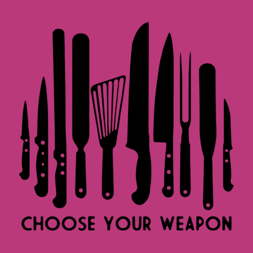 Tričko Choose your weapon