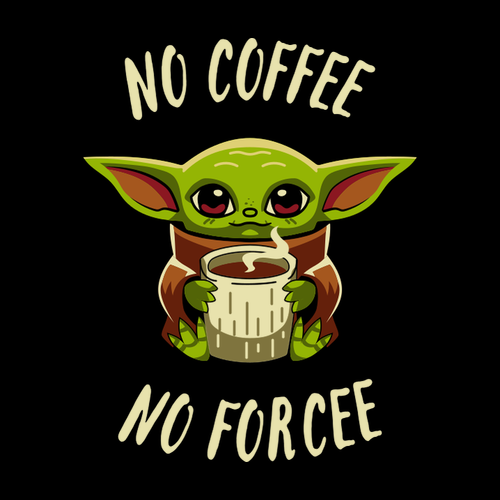 Vtipné tričko Yoda coffee