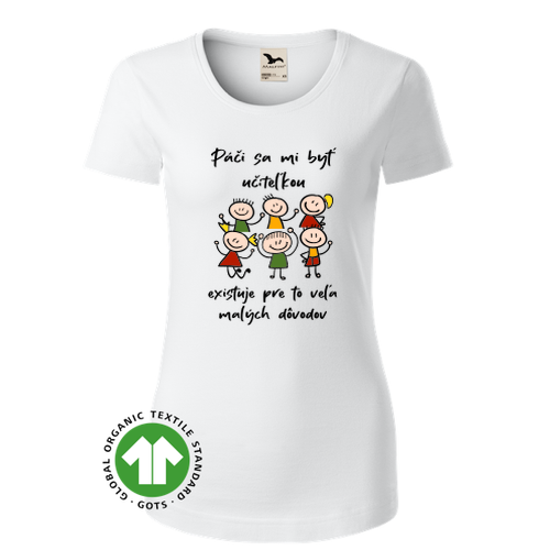 Učitelia Organické tričko Páči sa mi byť učiteľkou