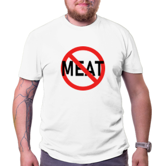 Vegetariáni a vegáni Tričko No meat